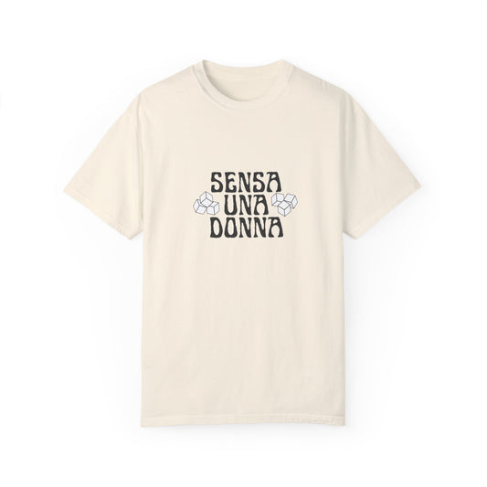 Sensa Una Donna Unisex Garment-Dyed T-Shirt - Famous Italian Song - Perfect for Casual Outings and Celebrations