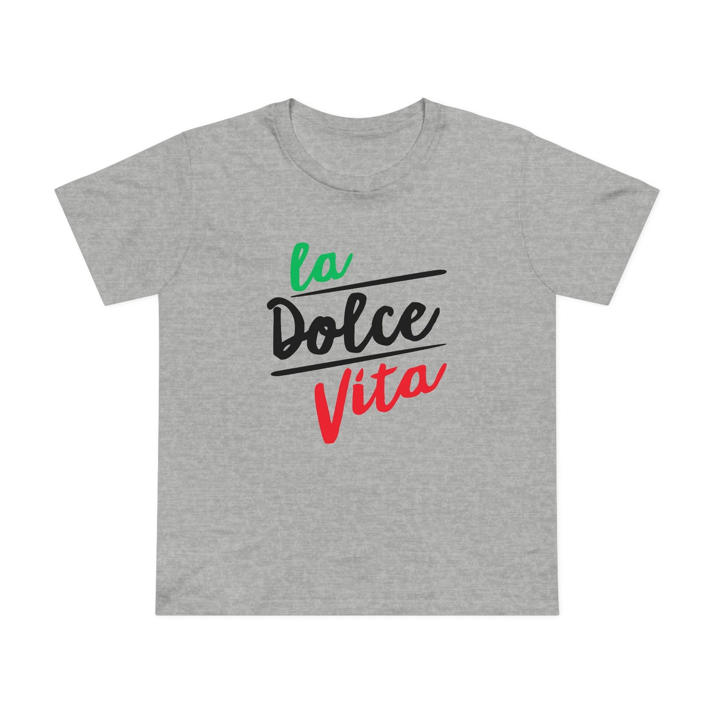 La Dolce Vita Women's Tee, Casual T-Shirt for Everyday Wear, Italian Style Top, Gift for Travel Lovers, Stylish Summer Shirt