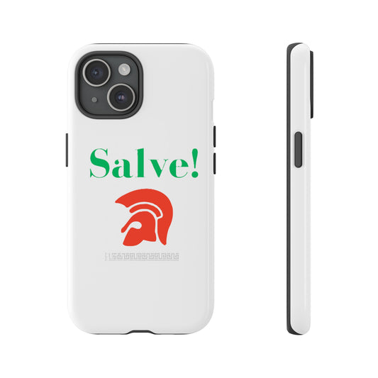 Cool Phone Tough Case - Salve! - A Roman greeting