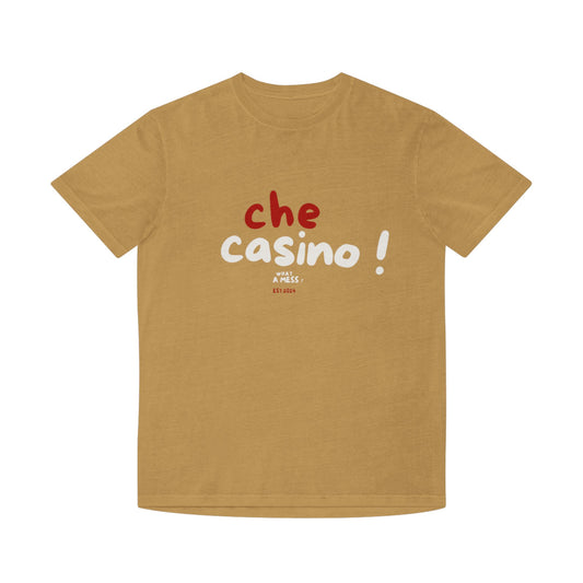Che Casino ! What a mess ! Faded Shirt - Perfect for Night outs or relaxing