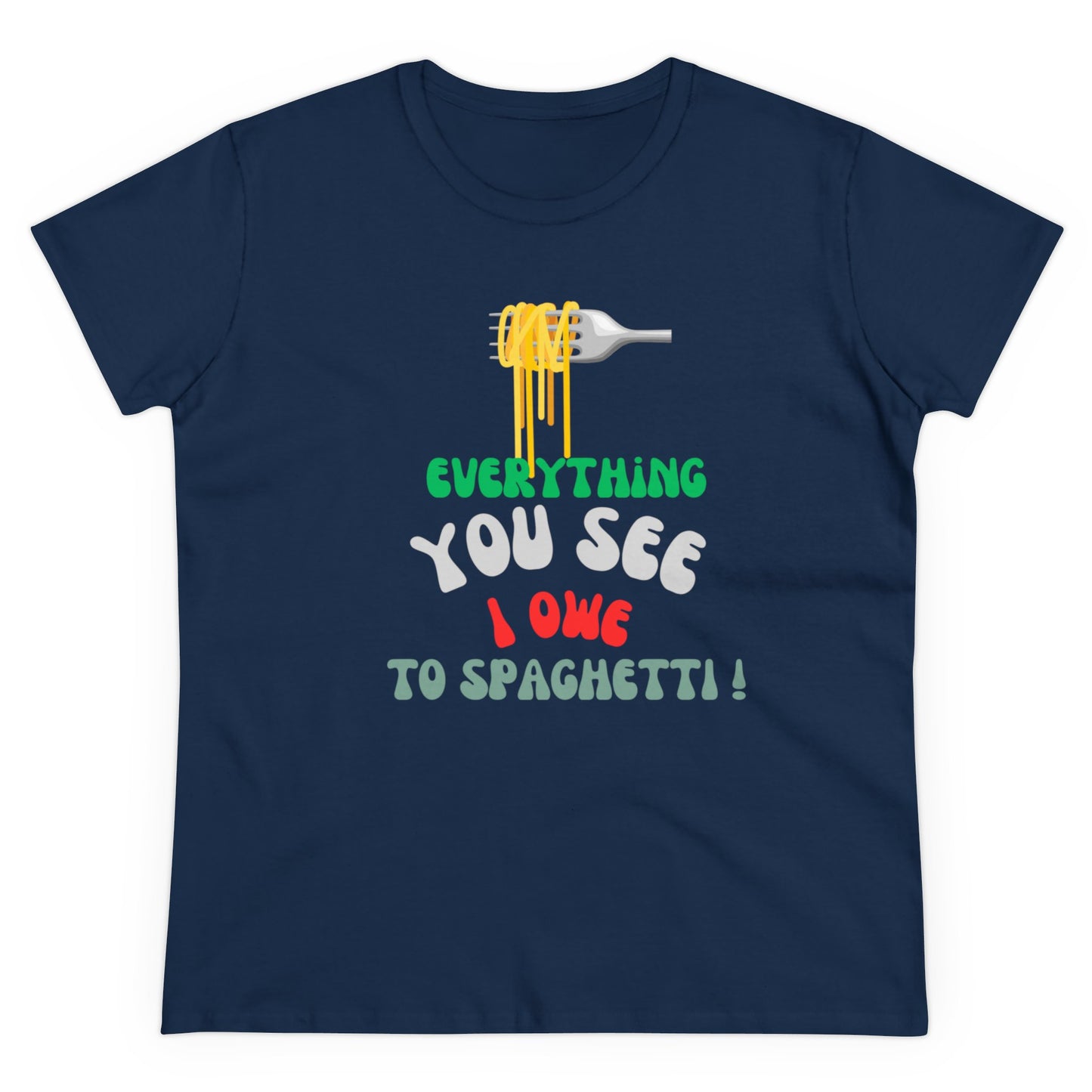Women's Cotton Tee Spaghetti Slogan!