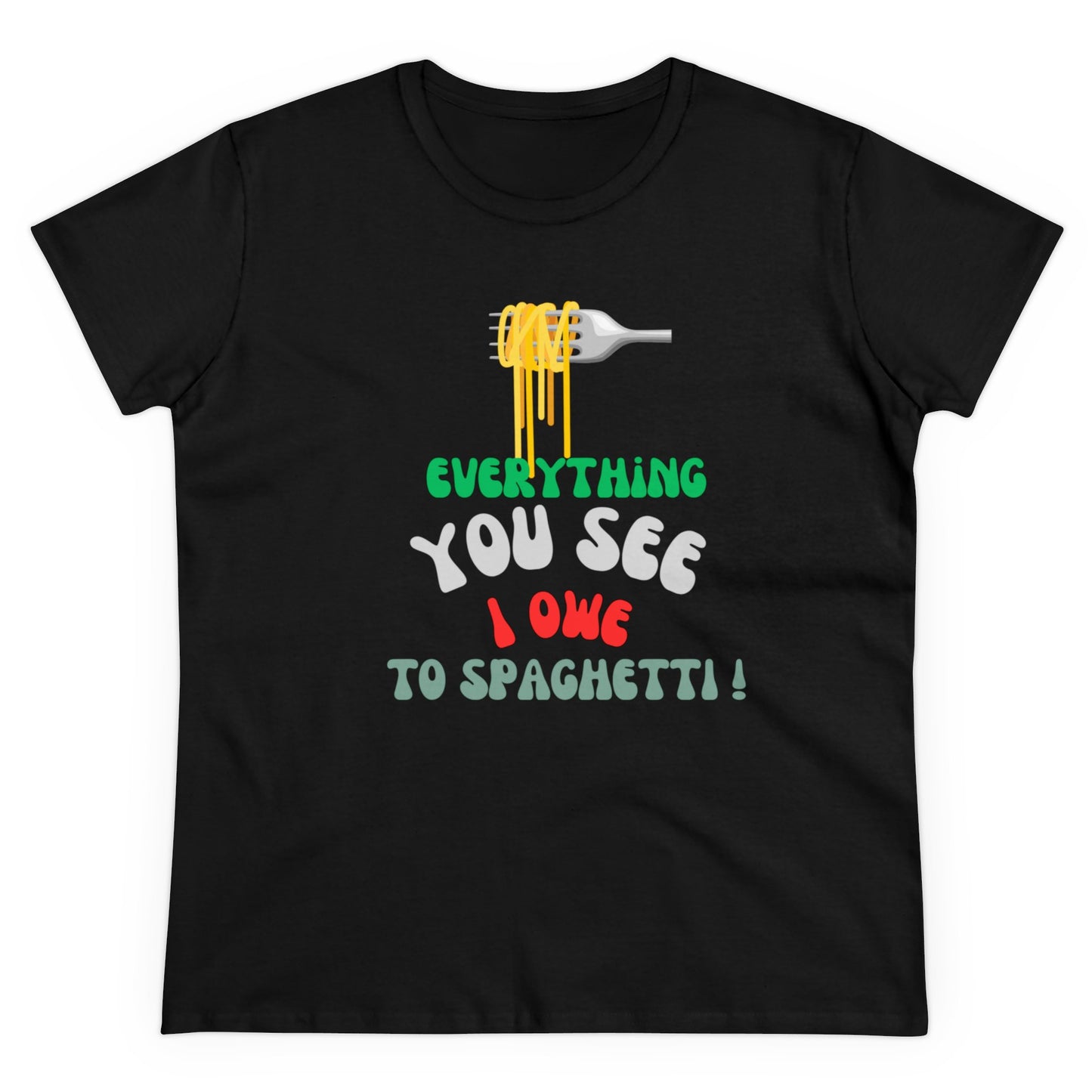 Women's Cotton Tee Spaghetti Slogan!