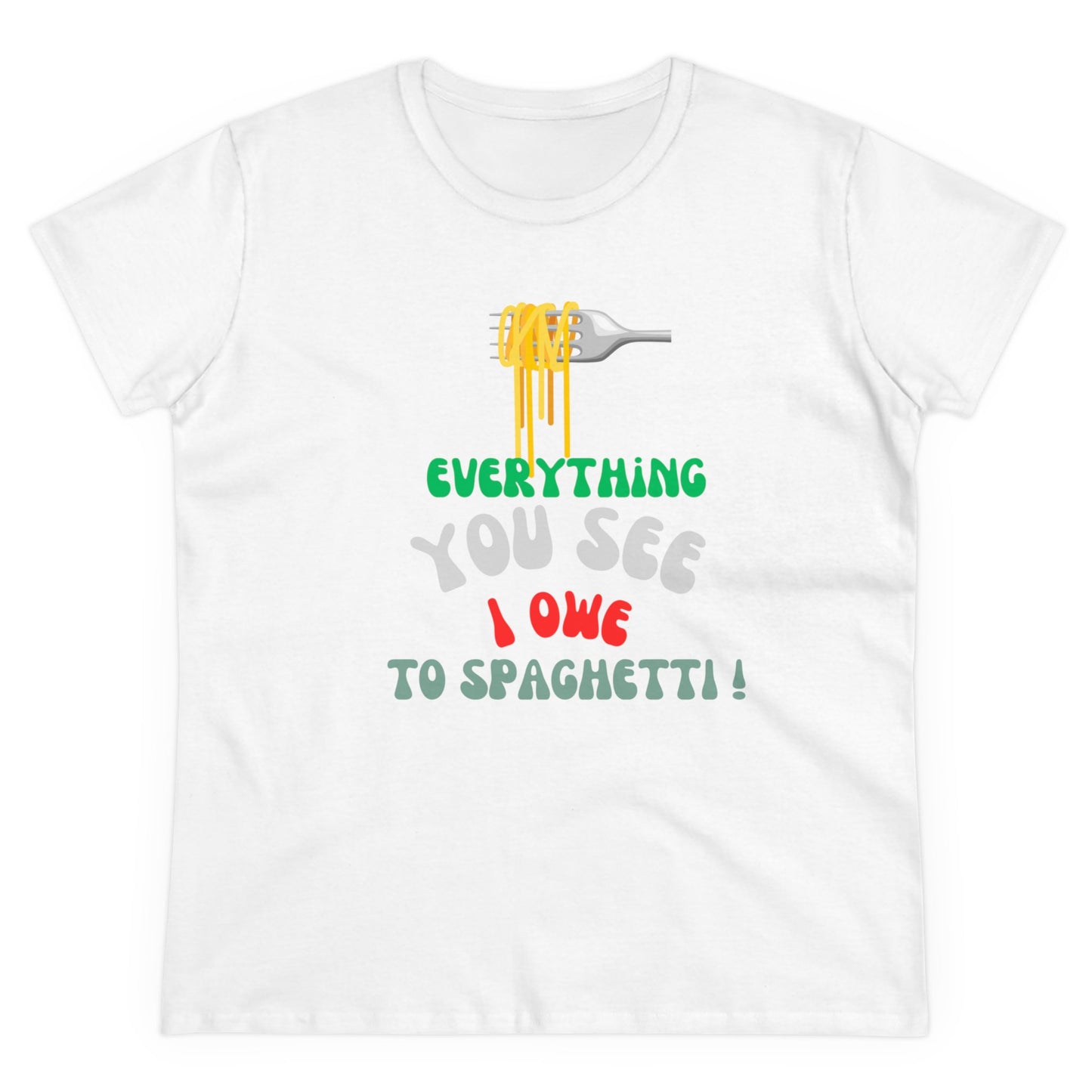 Women's Cotton Tee Spaghetti Slogan!