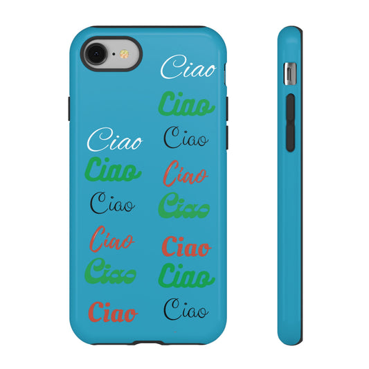 Azzurri Phone Tough Case - Ciao Ciao
