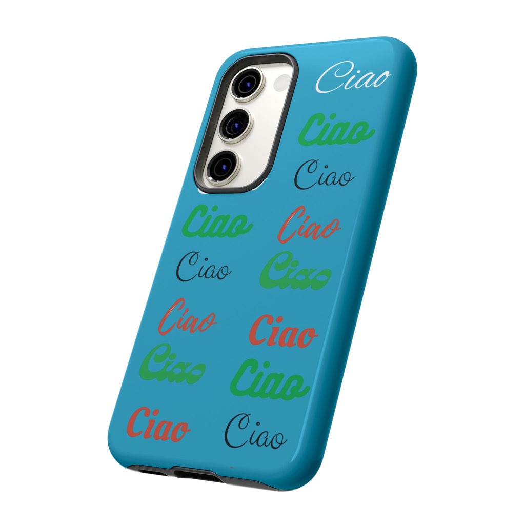 Azzurri Phone Tough Case - Ciao Ciao