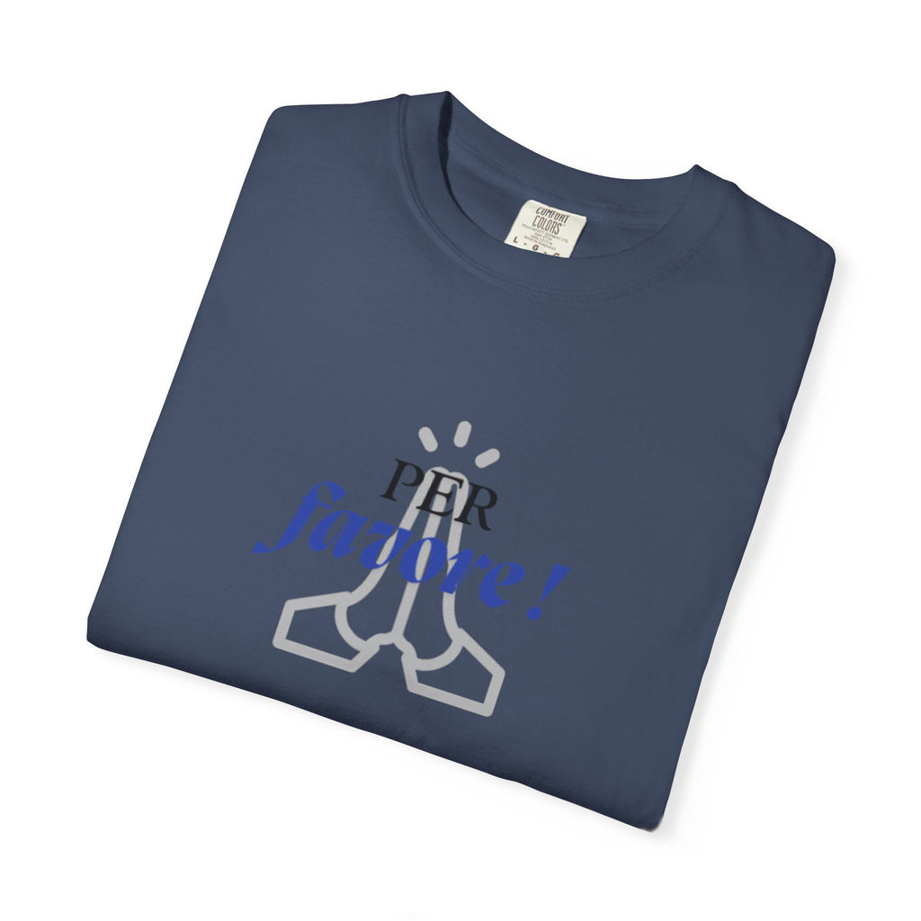 Italian Expression "Per favore"  Graphic Fun T-Shirt