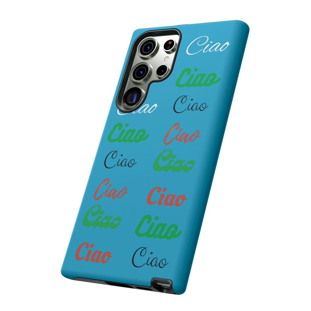 Azzurri Phone Tough Case - Ciao Ciao