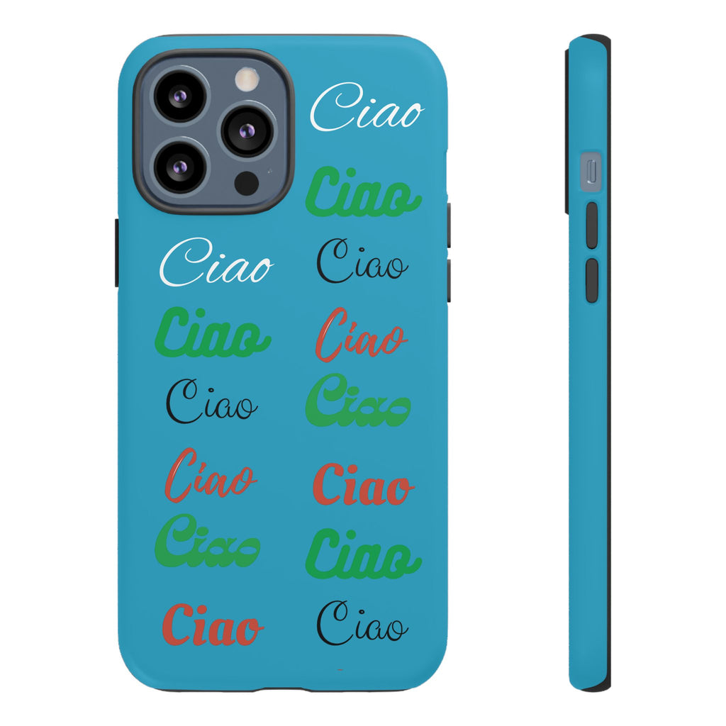 Azzurri Phone Tough Case - Ciao Ciao