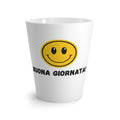 Latte-Becher - Buona Giornata - Ich wünsche Ihnen einen schönen Tag!