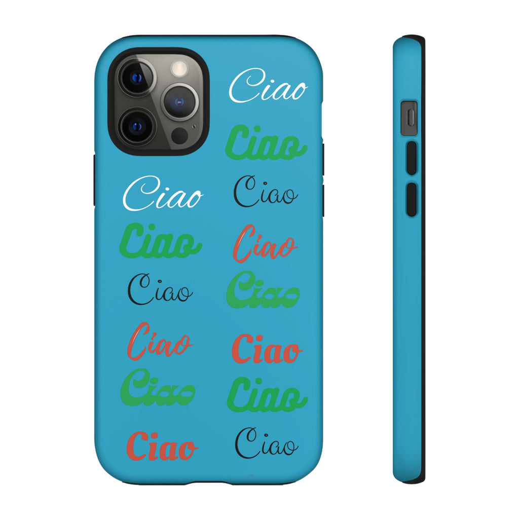 Azzurri Phone Tough Case - Ciao Ciao