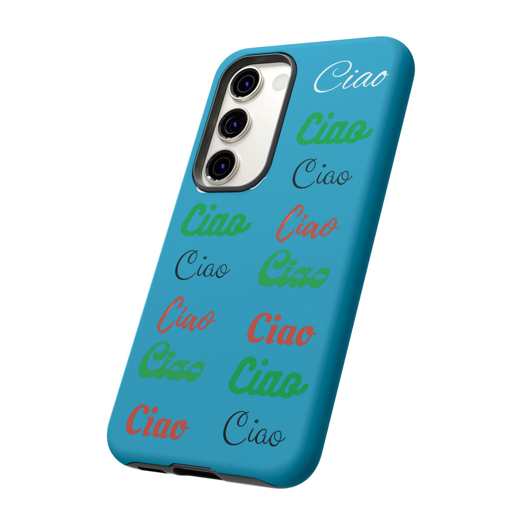 Azzurri Phone Tough Case - Ciao Ciao