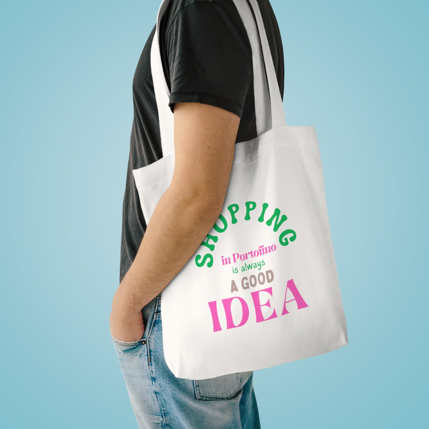 Shopping Tote — "Shopping in Portofino Is Always a Good Idea" Cotton Market Bag