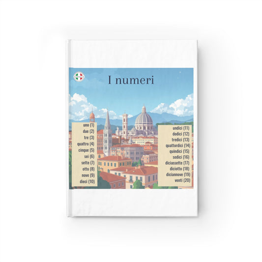 Italienisches Sprachjournal — Liniertes Notizbuch mit italienischen Redewendungen und Zahlen (I numeri, Saluti)