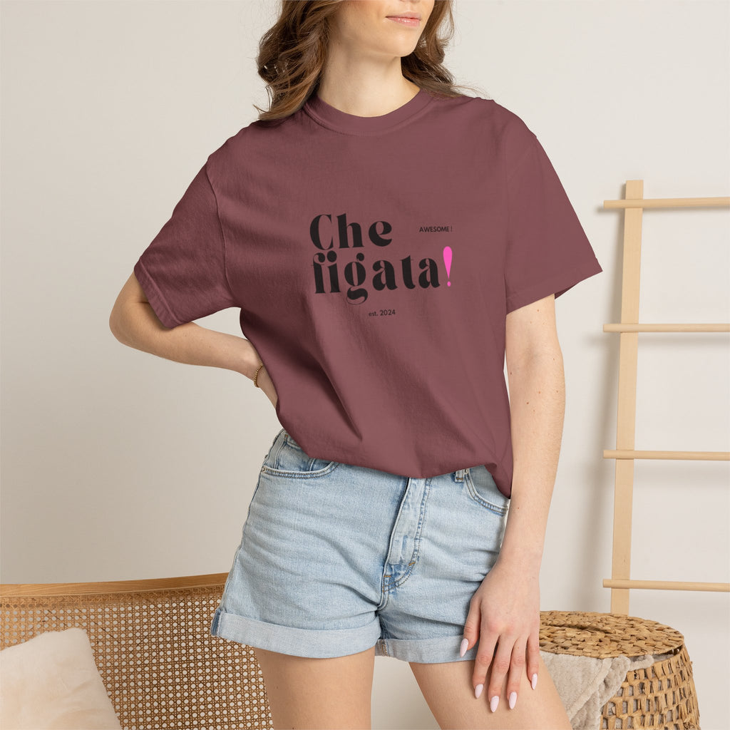 Che Figata! Graphic T-Shirt — Italian for "Awesome"