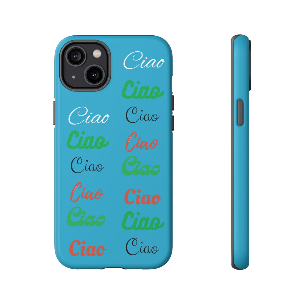 Azzurri Phone Tough Case - Ciao Ciao