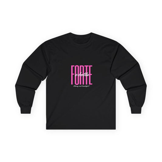 Woman Ultra Cotton Long Sleeve Tee - Forte e Bella!