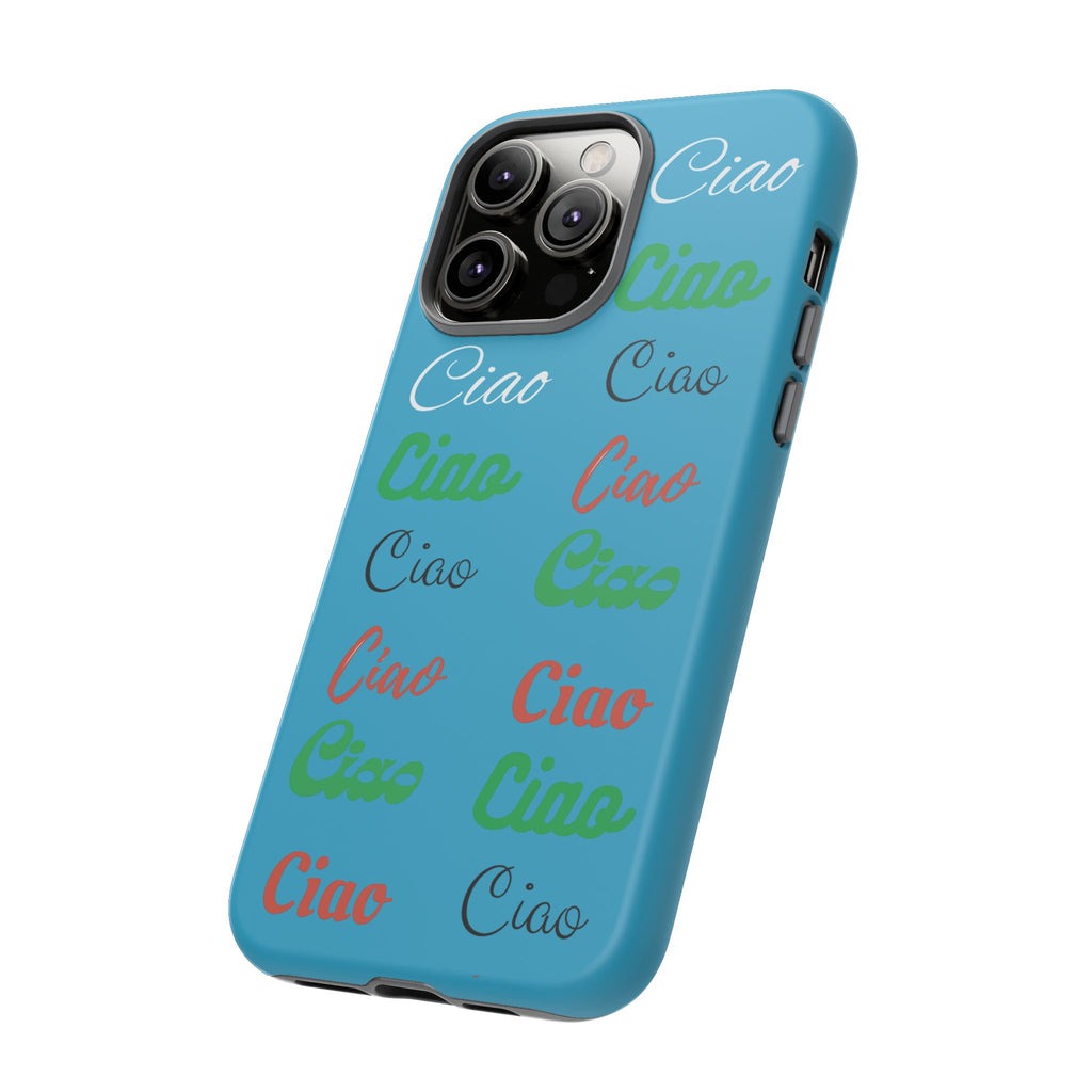 Azzurri Phone Tough Case - Ciao Ciao
