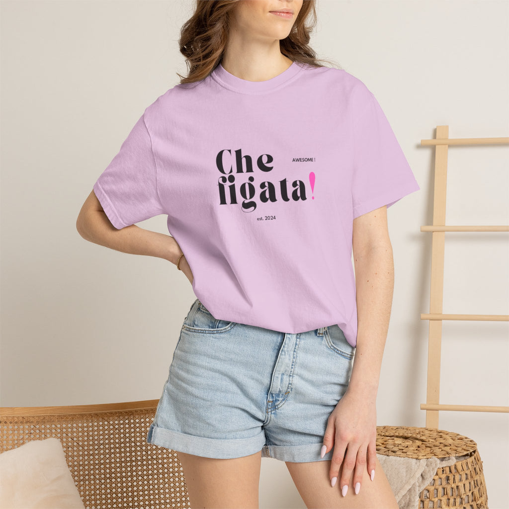 Che Figata! Graphic T-Shirt — Italian for "Awesome"