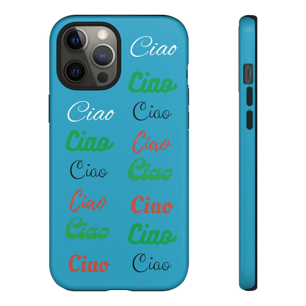 Azzurri Phone Tough Case - Ciao Ciao