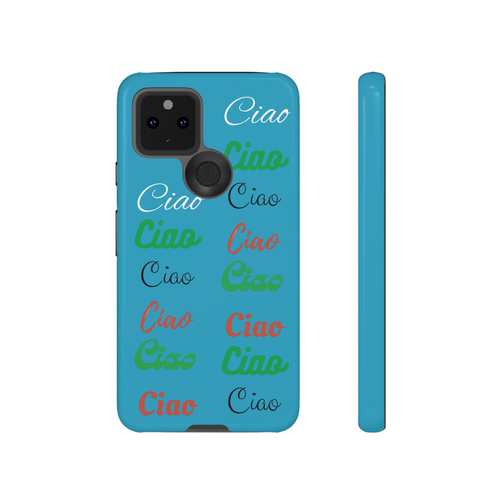 Azzurri Phone Tough Case - Ciao Ciao