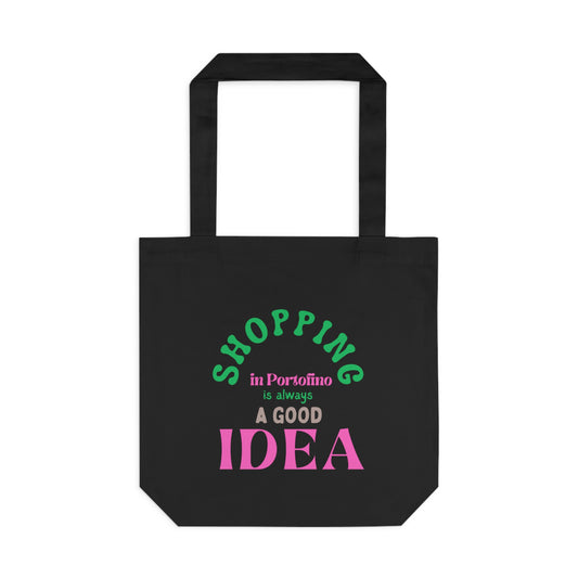 Shopping Tote — "Shopping in Portofino Is Always a Good Idea" Cotton Market Bag