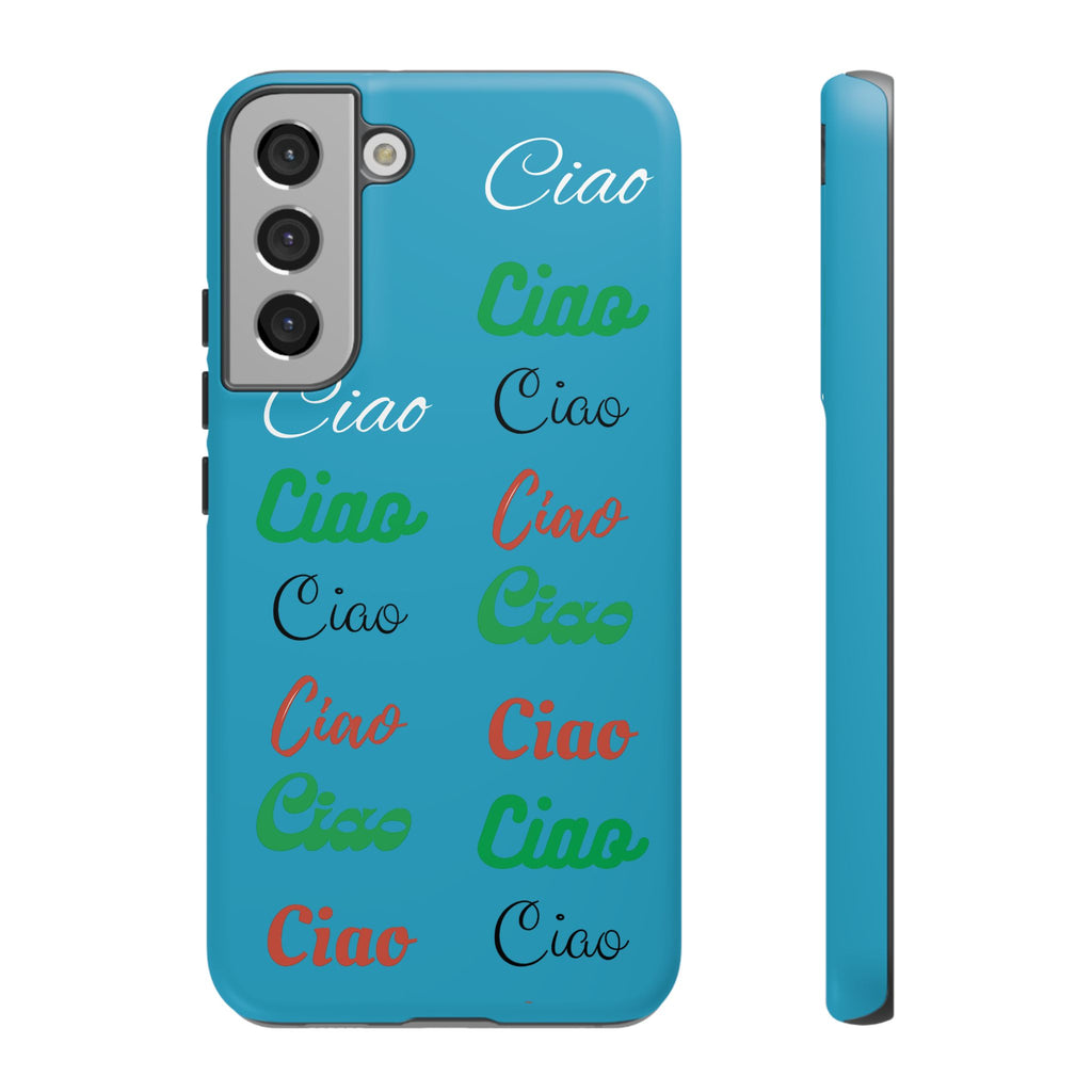 Azzurri Phone Tough Case - Ciao Ciao