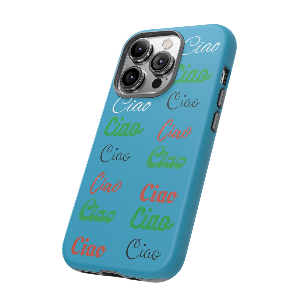 Azzurri Phone Tough Case - Ciao Ciao