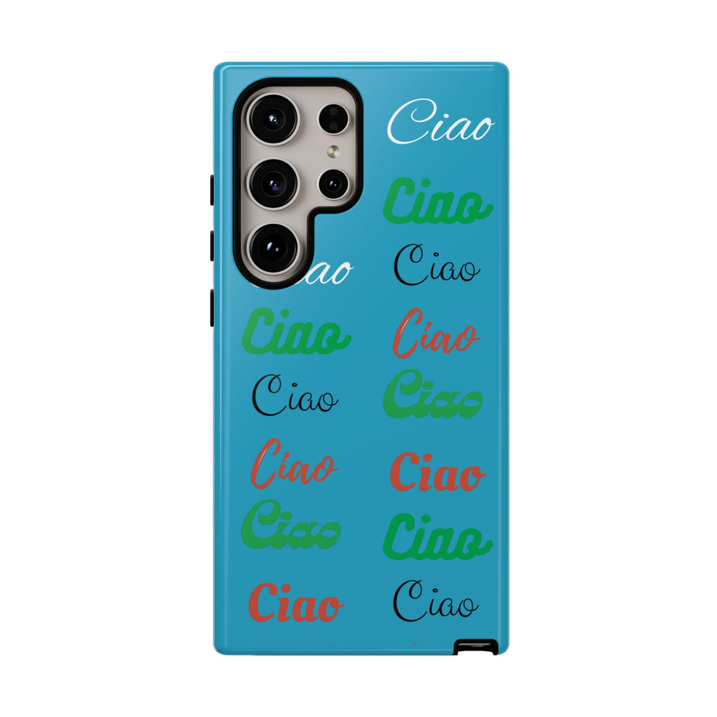 Azzurri Phone Tough Case - Ciao Ciao