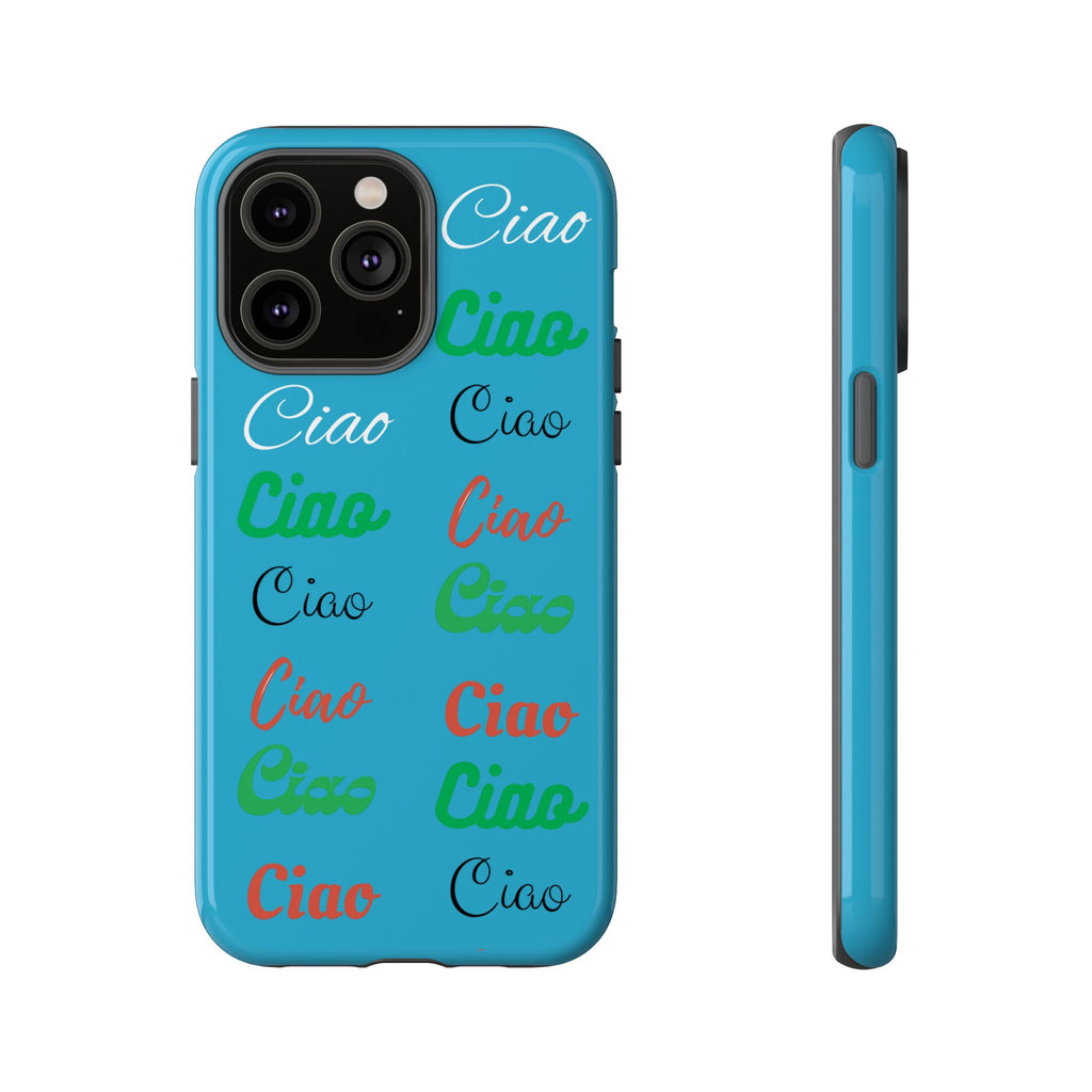Azzurri Phone Tough Case - Ciao Ciao