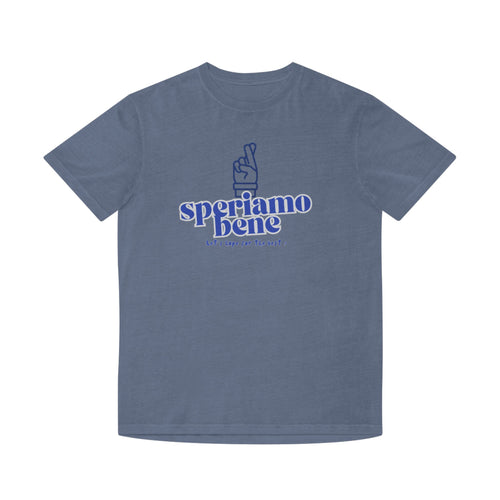 Cute Unisex Faded Shirt - 'Speriamo Bene' Inspirational Tee - Learn italian the Fun way!